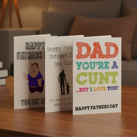 Funny Father’s Day cunt cards – because dads deserve a good laugh too.