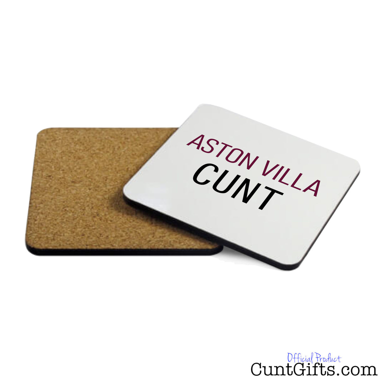 Aston Villa Cunt - Drink Coaster showing both sides