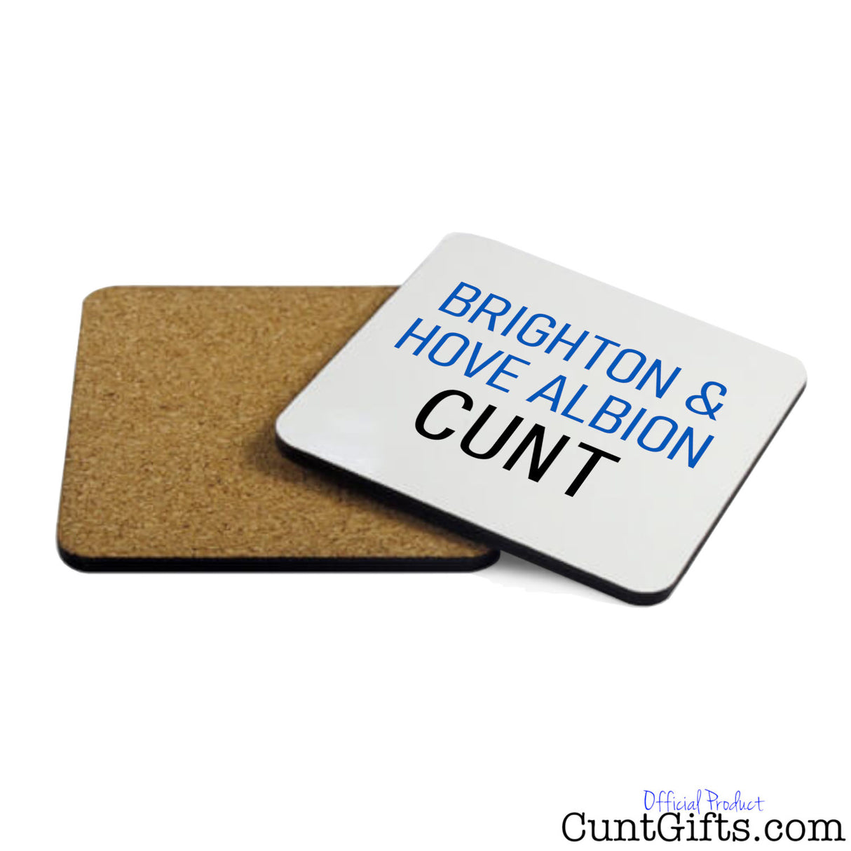 Brighton & Hove Albion Cunt Drink Coaster Both Sides