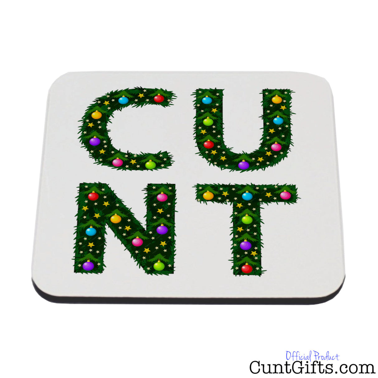 C U N T Christmas - Corked back Drink Coaster