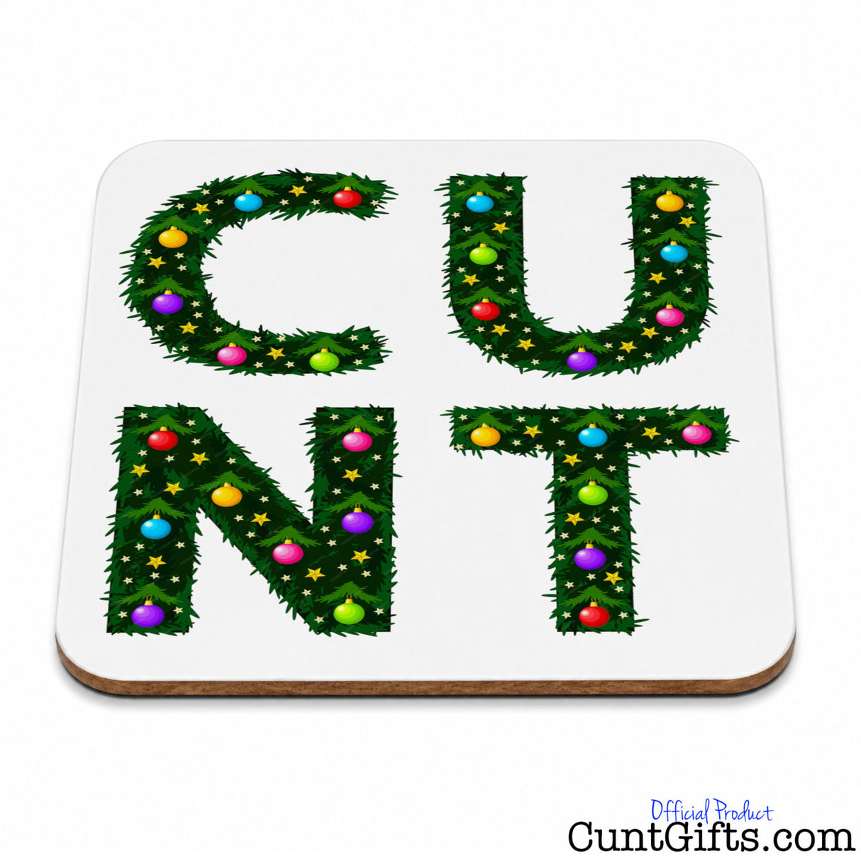C U N T Christmas - Corked back Drink Coaster