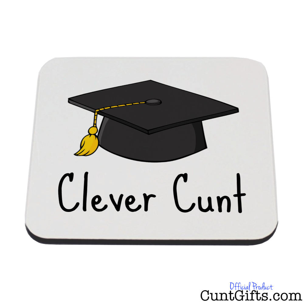 Clever Cunt - Coaster