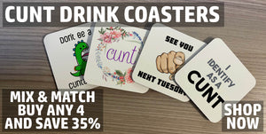 Cunt Coaster Collection
