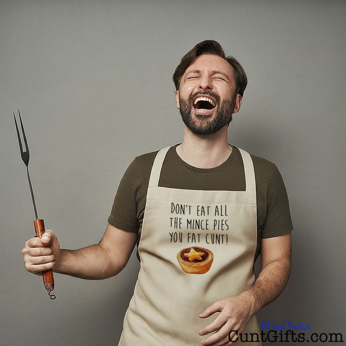 Don't Eat All The Mince Pies You Fat Cunt - Christmas Apron worn by laughing man
