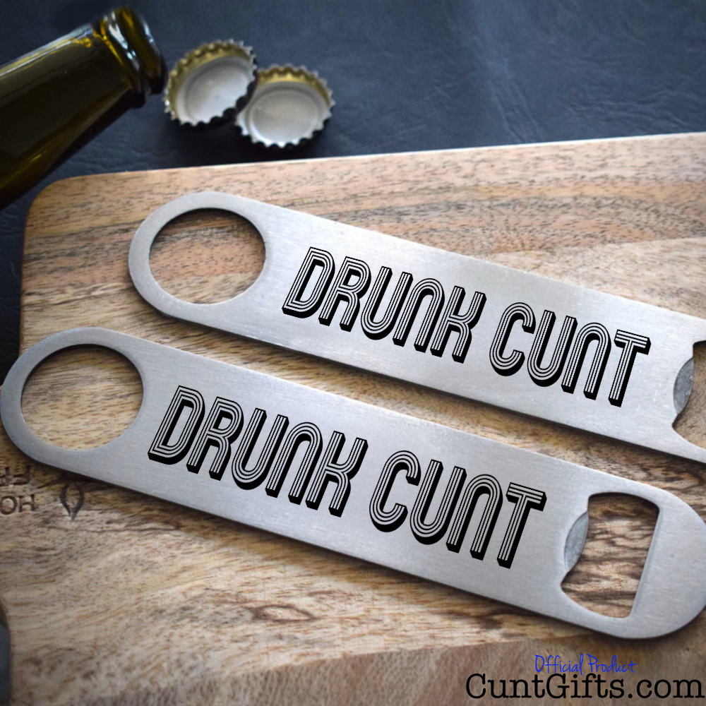 Drunk Cunt Bottle Openers On Wooden Board