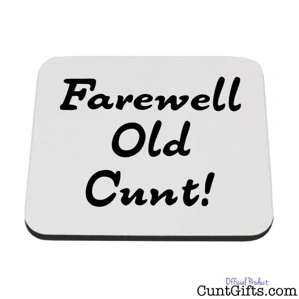 farewell-old-cunt-drink-coaster-cunt-gifts