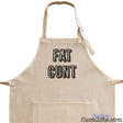 Fat Cunt - Apron Close Up