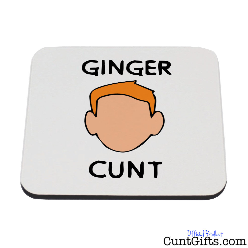 Ginger Cunt Coaster