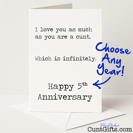 Cheeky anniversary card that says "I Love You As Much As You Are a Cunt" – funny, rude and affectionate from Cunt Gifts