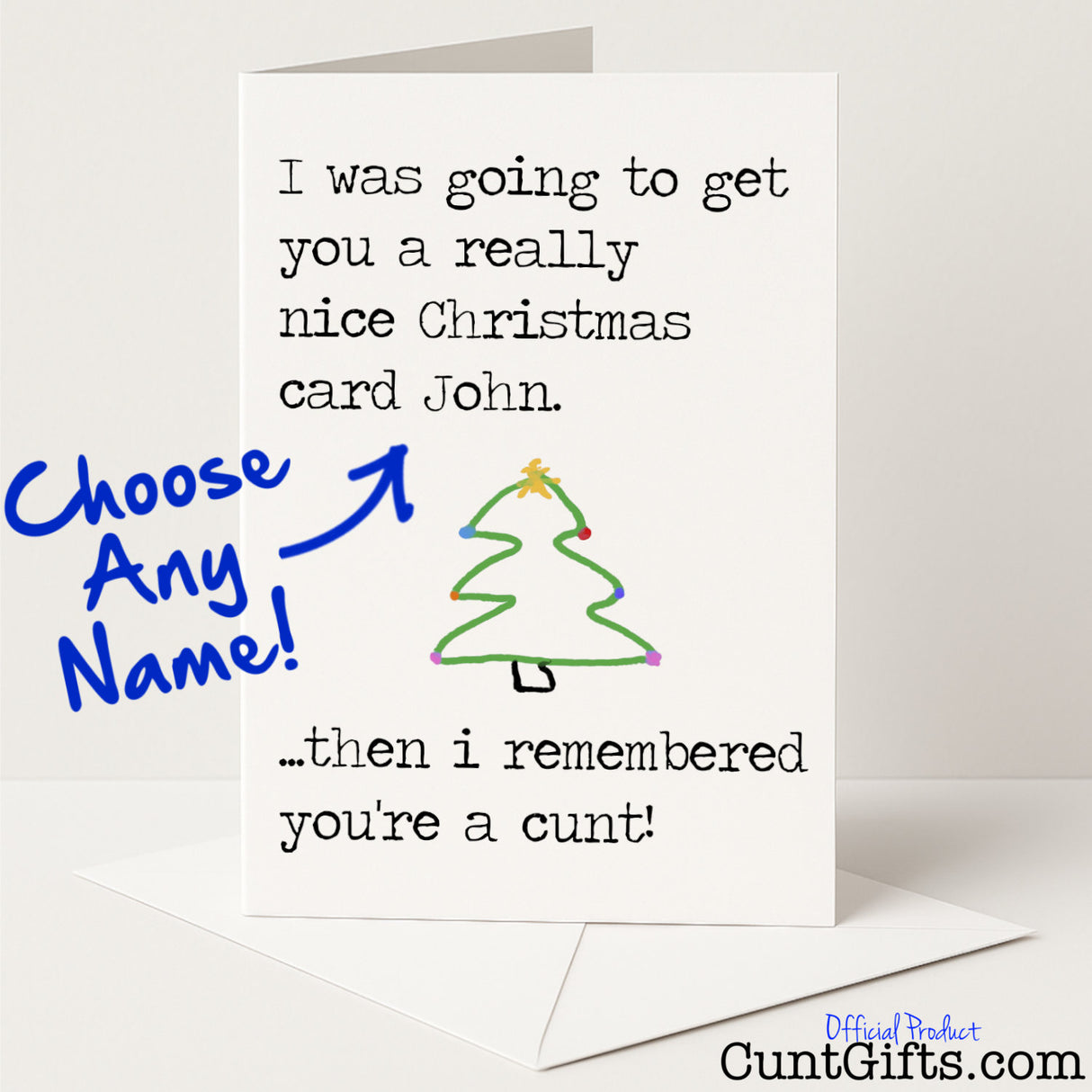 Personalised "I Remembered You're a Cunt" Christmas card, customisable with any name for a rude festive laugh — from Cunt Gifts