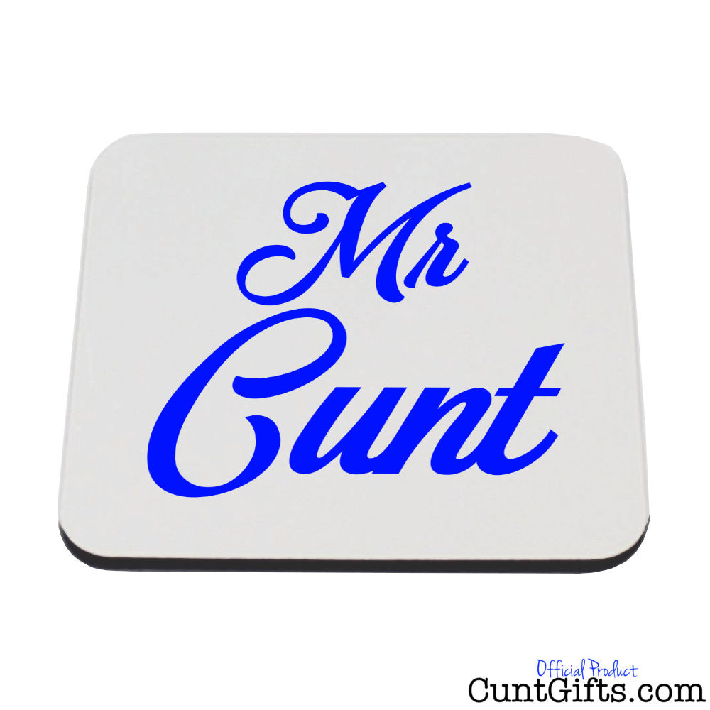 Mr Cunt Coaster