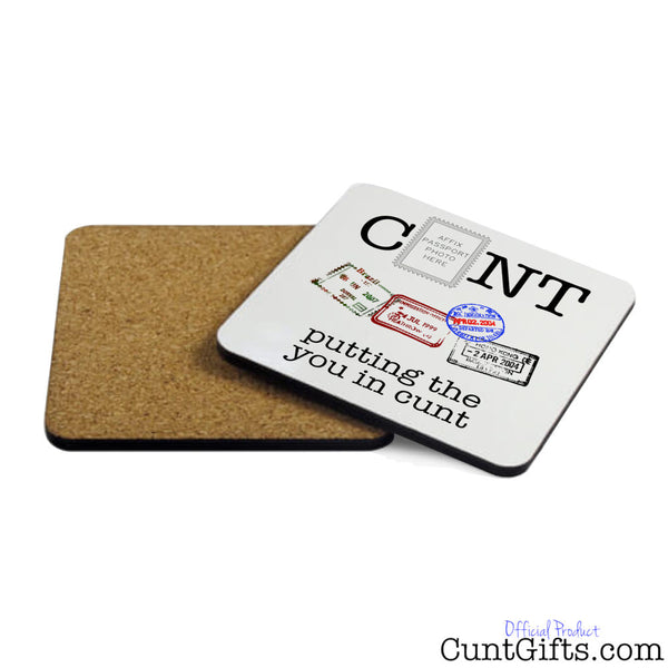 Putting the you in Cunt - Drinks Coaster Both Sides
