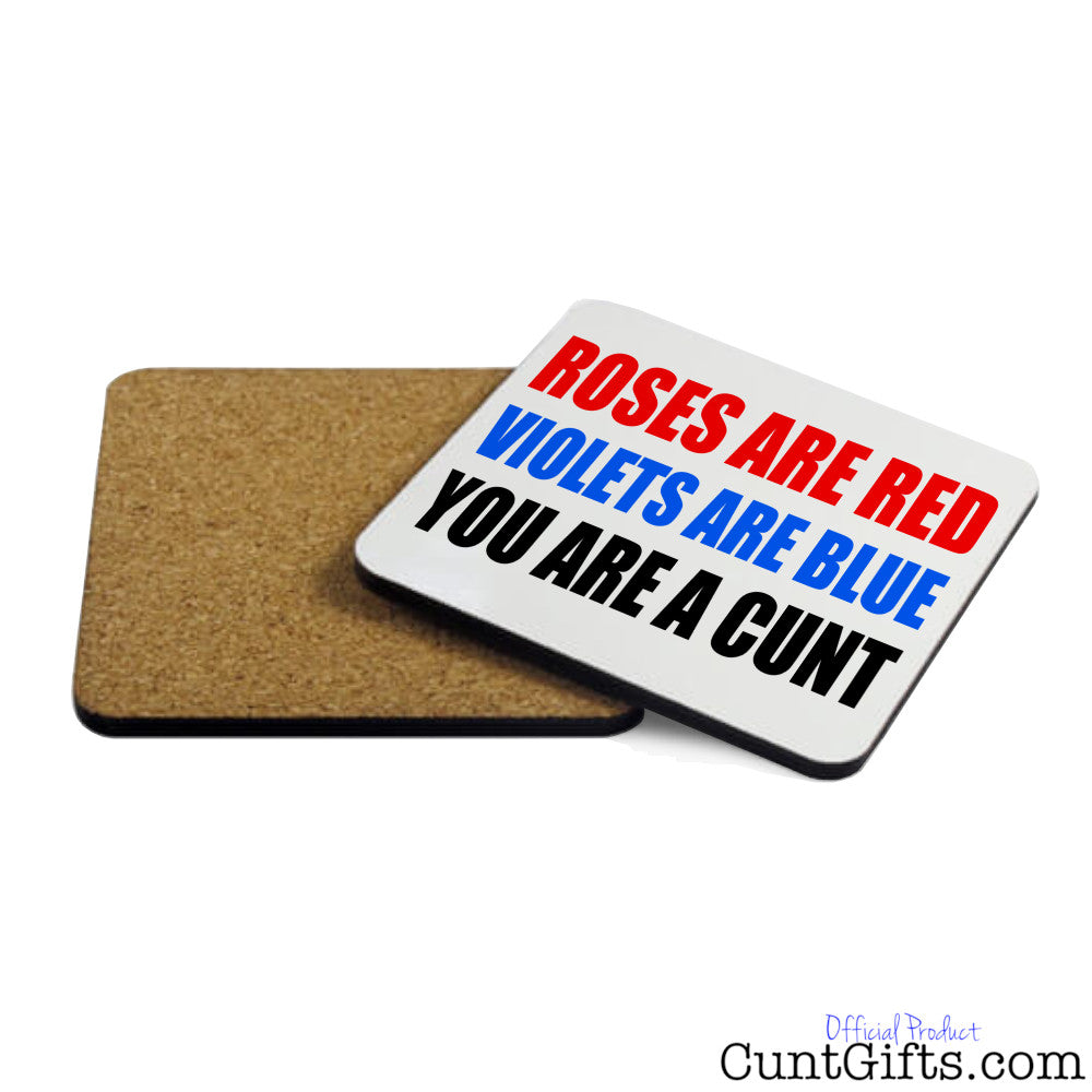 Roses are red you are a cunt - Coaster Both Sides