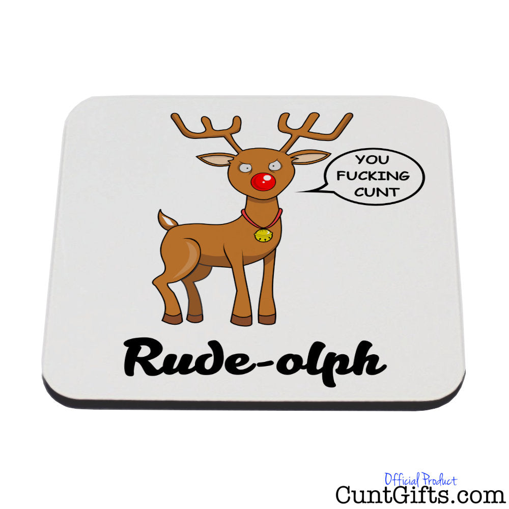 Rude-olph - You Fucking Cunt - Drinks Coaster
