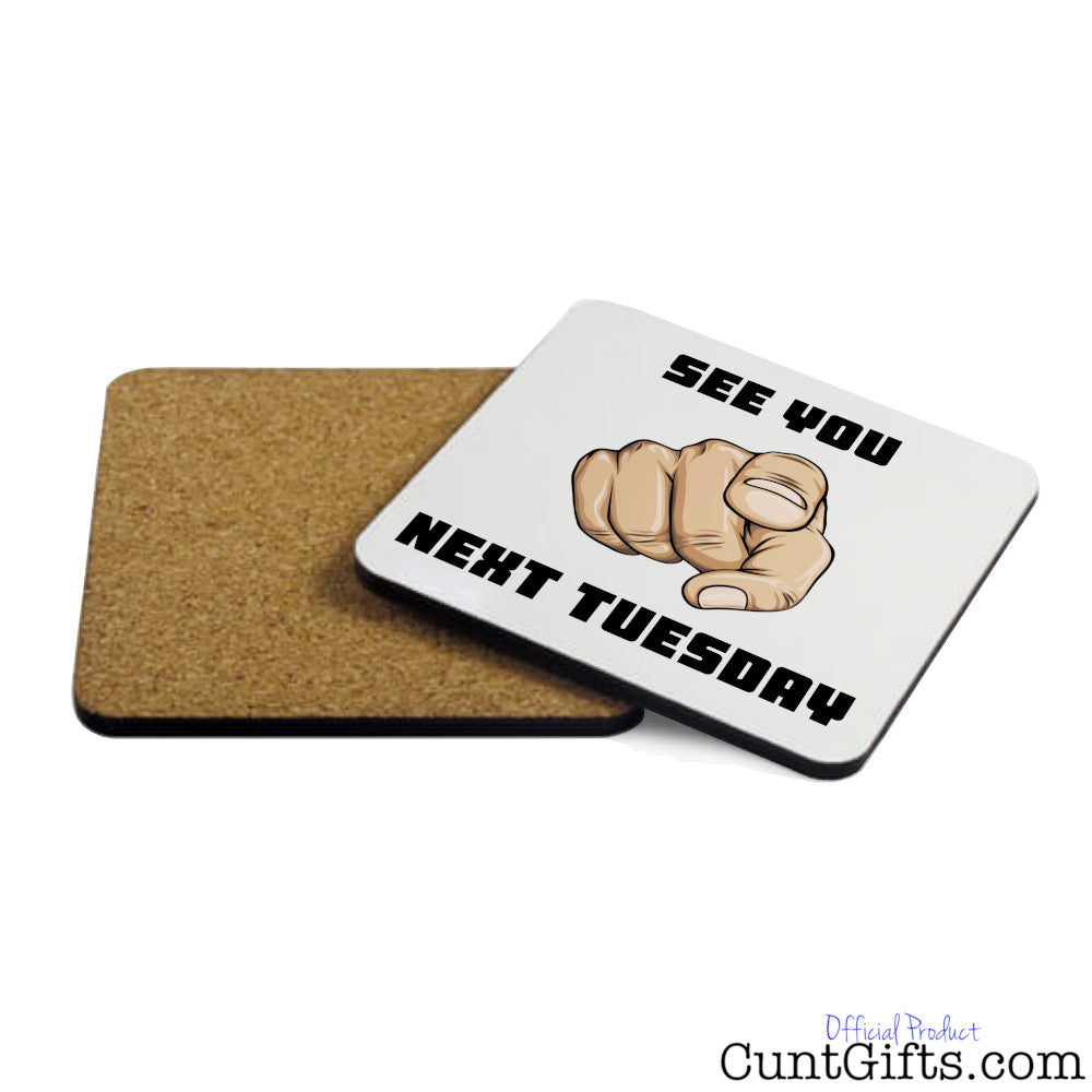 See You Next Tuesday - Coaster Both Sides