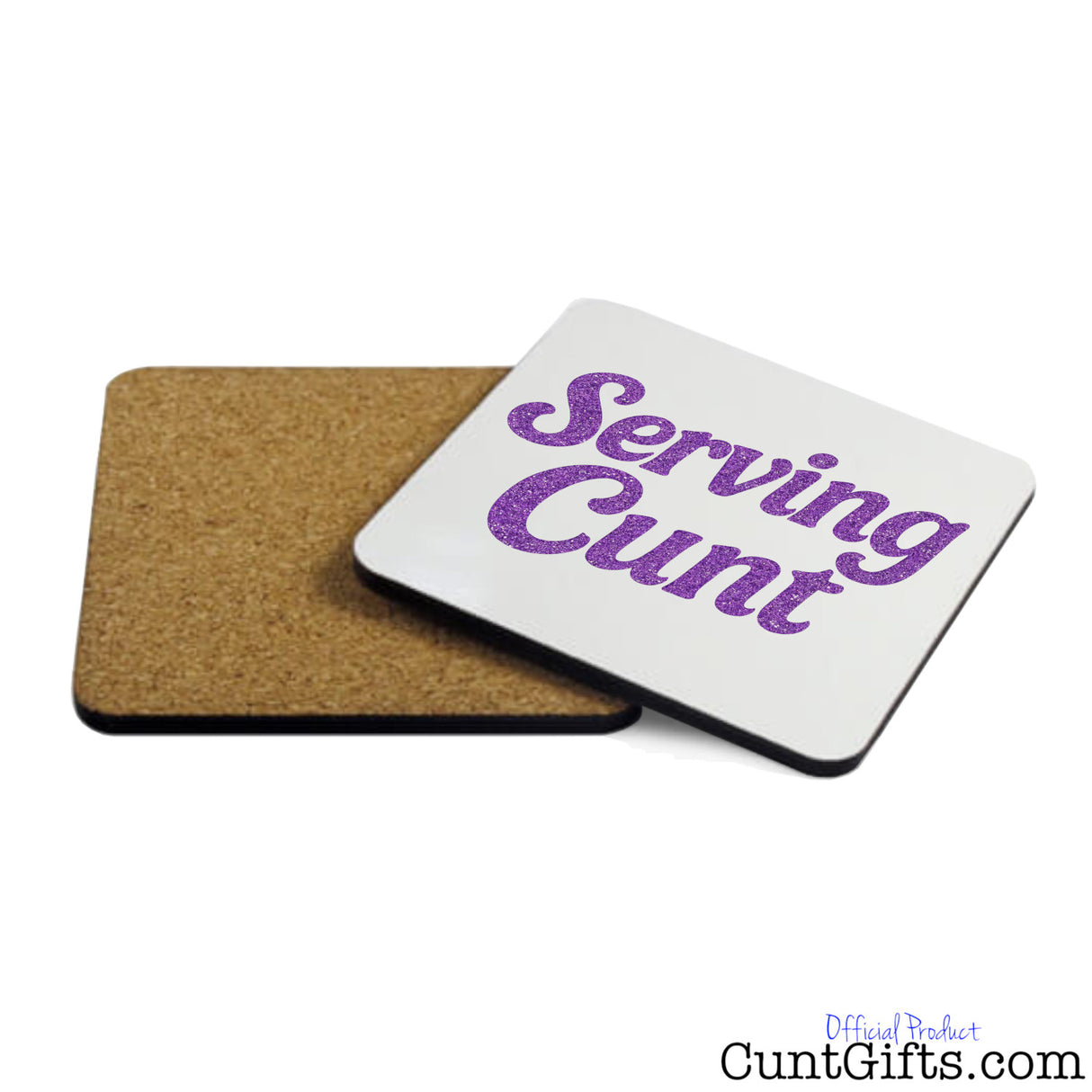 White coaster with purple 'Serving Cunt' text and reverse showing cork lined base.