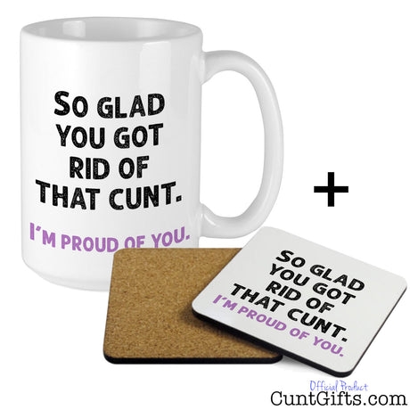 So glad you got rid of that cunt - Breakup Divorce Mug and Coaster