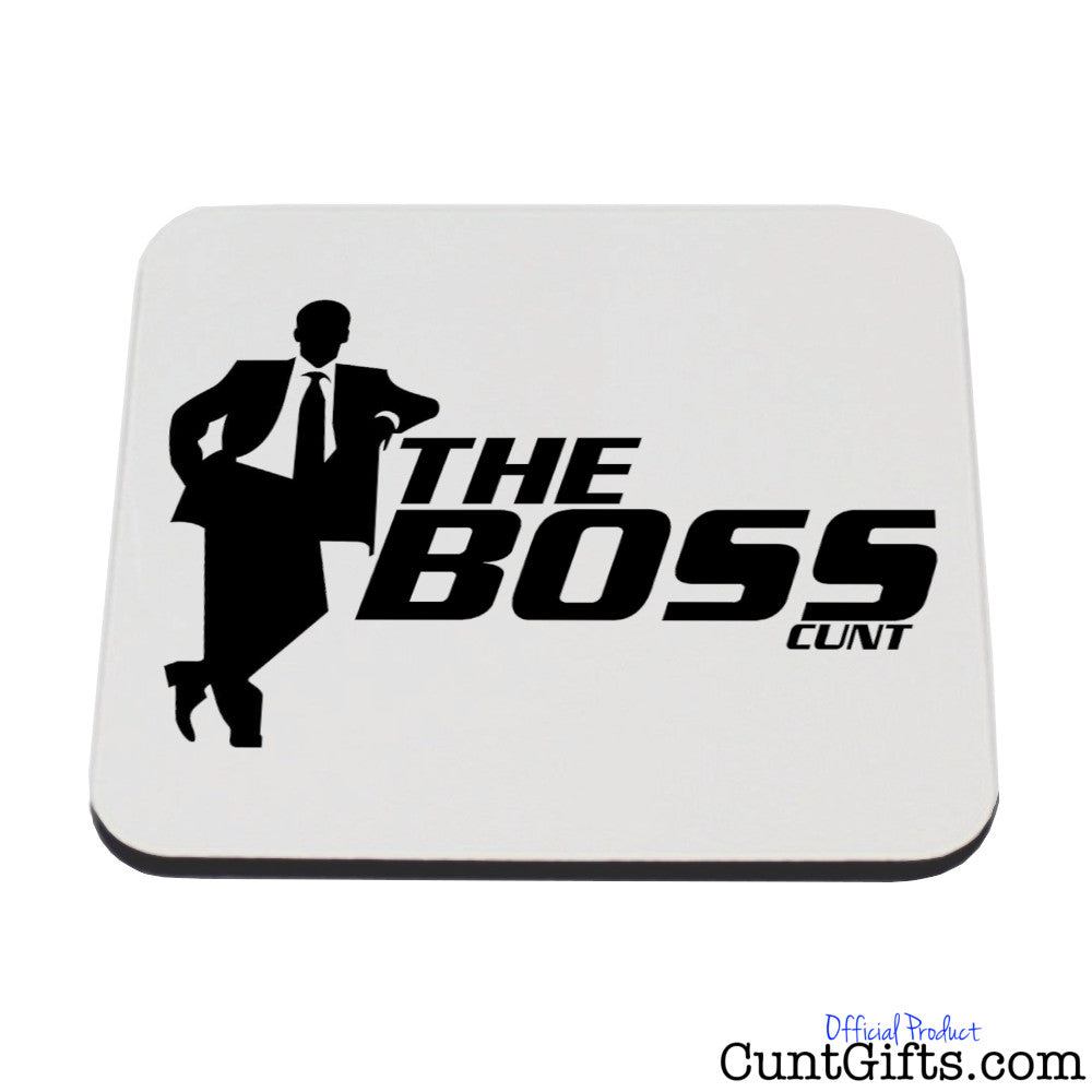 The Boss Cunt Coaster
