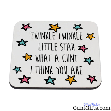 Twinkle Twinkle Little Cunt Coaster