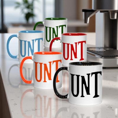 UNT Mug Cunt Mug Collection  in Six Colours