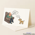Funny card that says "At least the dog still loves me" with a rude twist – perfect for pet lovers having a rough one, from Cunt Gifts