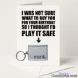 Funny birthday card and keyring combo with "Cunt." keyring – bold, rude and funny from Cunt Gifts