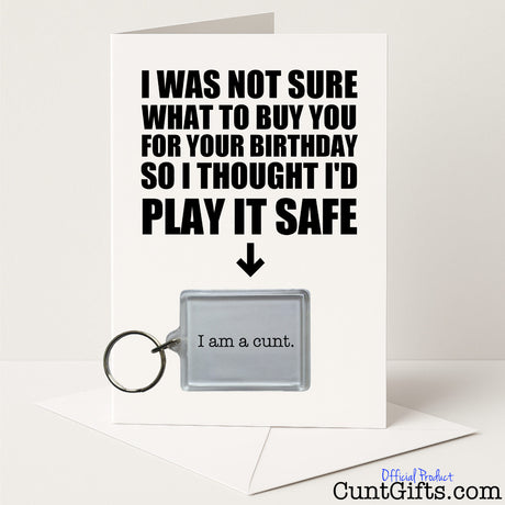 Funny birthday card and keyring combo with "I Am a Cunt" keyring – rude and confident from Cunt Gifts