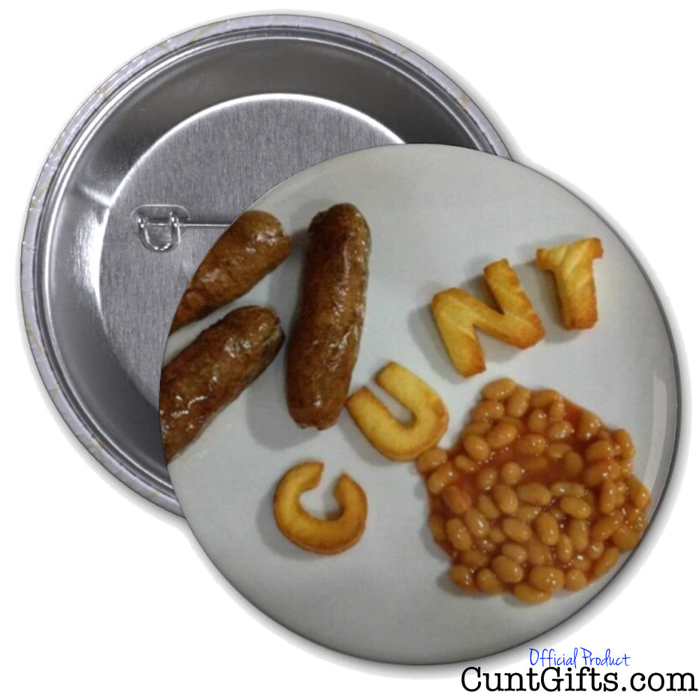 Breakfast Cunt Badge