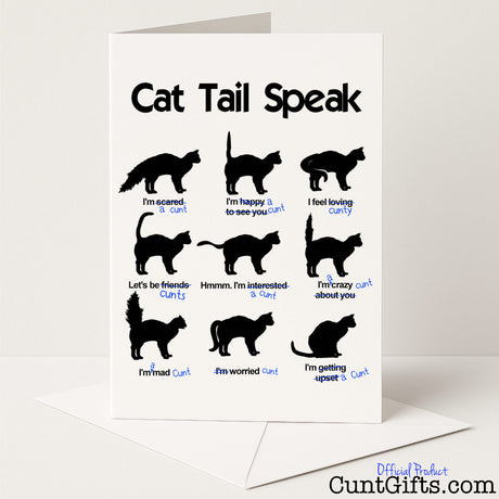 Cheeky greetings card that says "Cat Tail Speak: Cunt Translations" – hilarious and rude take on feline behaviour, from Cunt Gifts