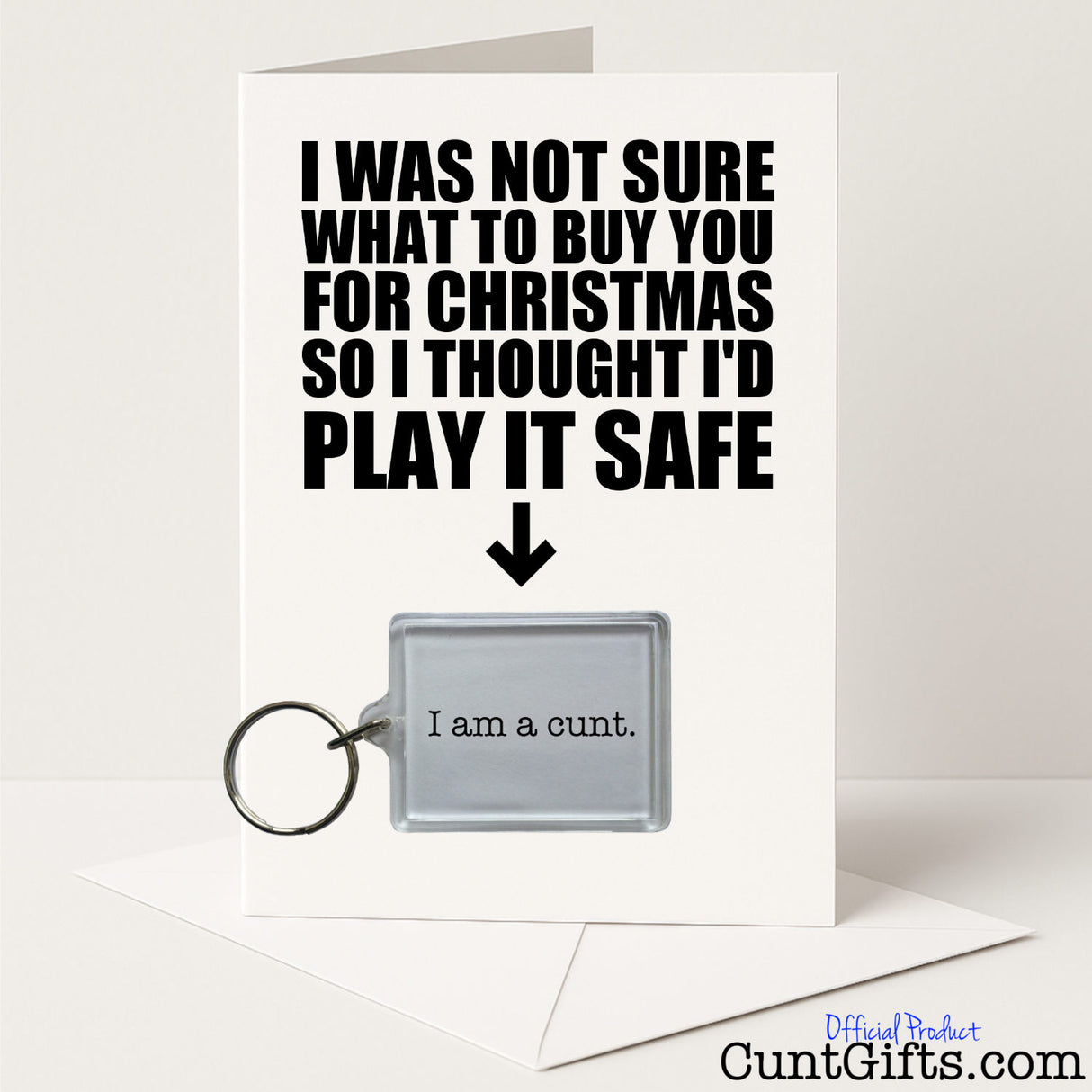 Funny Christmas card and keyring combo with "I Am a Cunt" keyring – rude and funny from Cunt Gifts