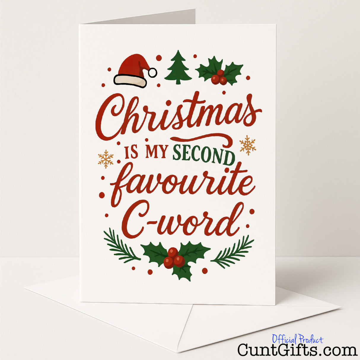 “Christmas is my second favourite C-word.” cunt Christmas Card and envelope.