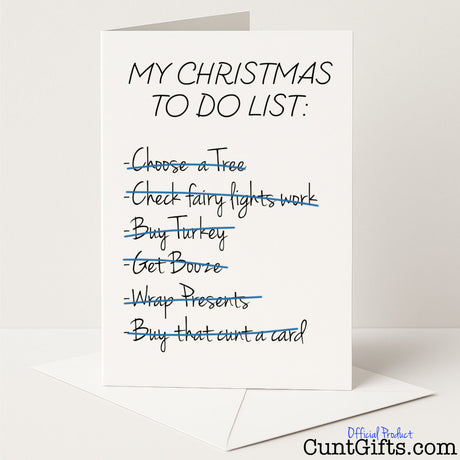 Cheeky "Christmas To-Do List: Buy That Cunt a Card" design for a hilariously rude festive reminder — from Cunt Gifts