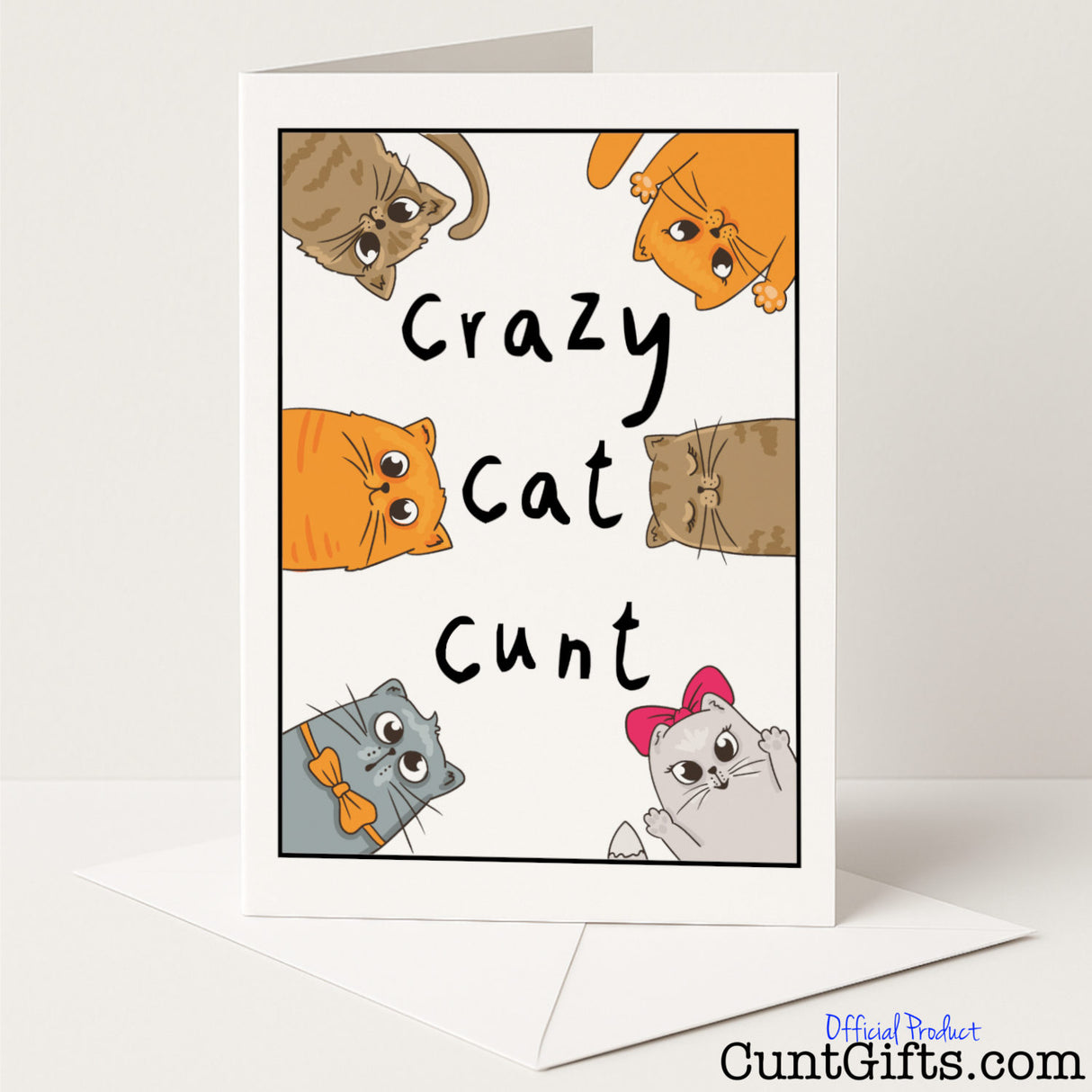 Cheeky greetings card that says "Crazy Cat Cunt" – purrfectly rude and hilarious for feline fanatics, from Cunt Gifts