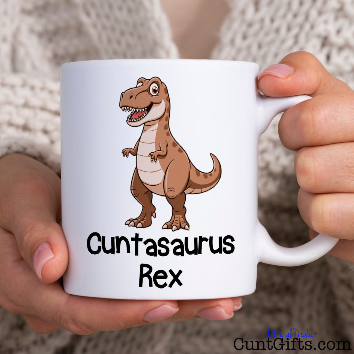 Cuntasaurus Rex Mug held by woman in knitted jumper