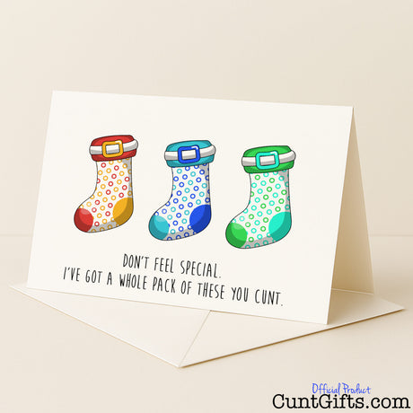 Cheeky Christmas card with the line "Don't feel special, I've got a whole pack of these, you cunt" — hilarious festive banter from Cunt Gifts
