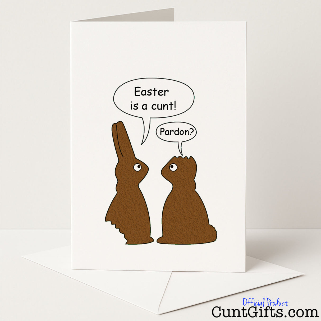 Rude and funny "Easter Is a Cunt" card for anyone who’s not feeling the chocolate and chicks vibe — from Cunt Gifts