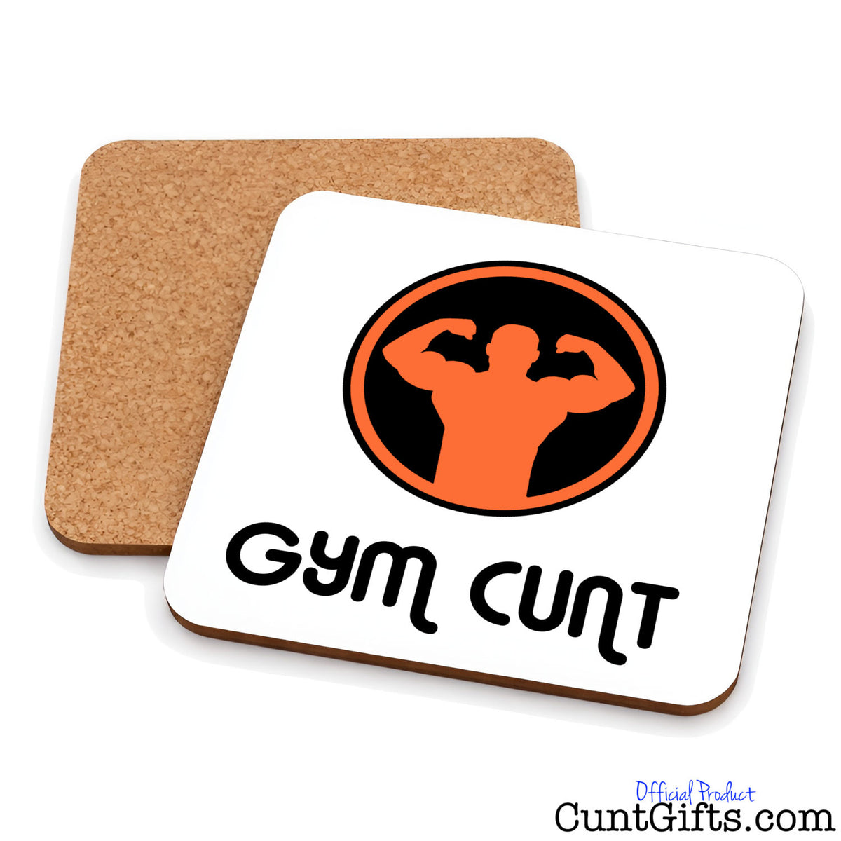Gym Cunt drinks coaster showing both sides.