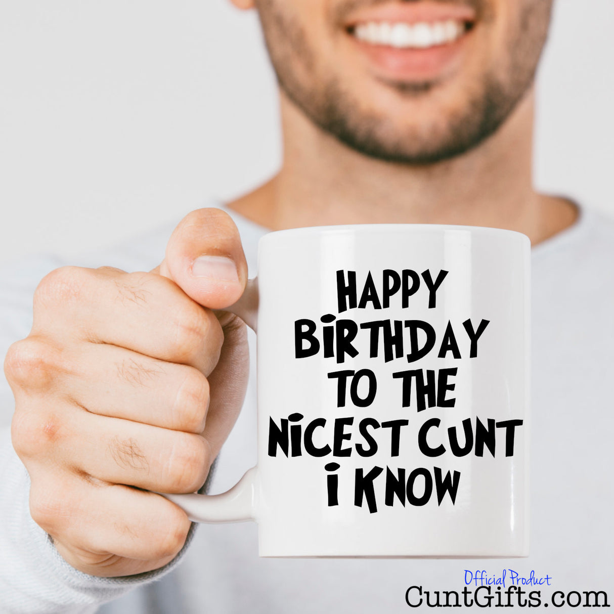 Happy Birthday to the Nicest Cunt I Know - Mug held by bearded man