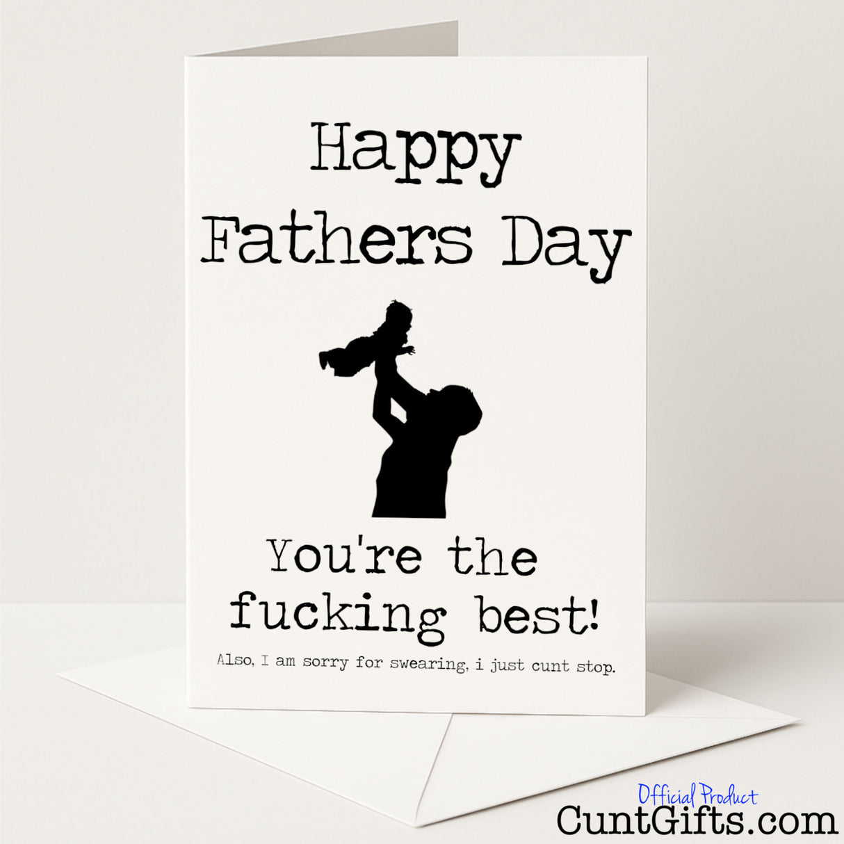 Sweary Father’s Day card that says "Happy Father’s Day You Are The Fucking Best" – bold, funny, and full of love, from Cunt Gifts