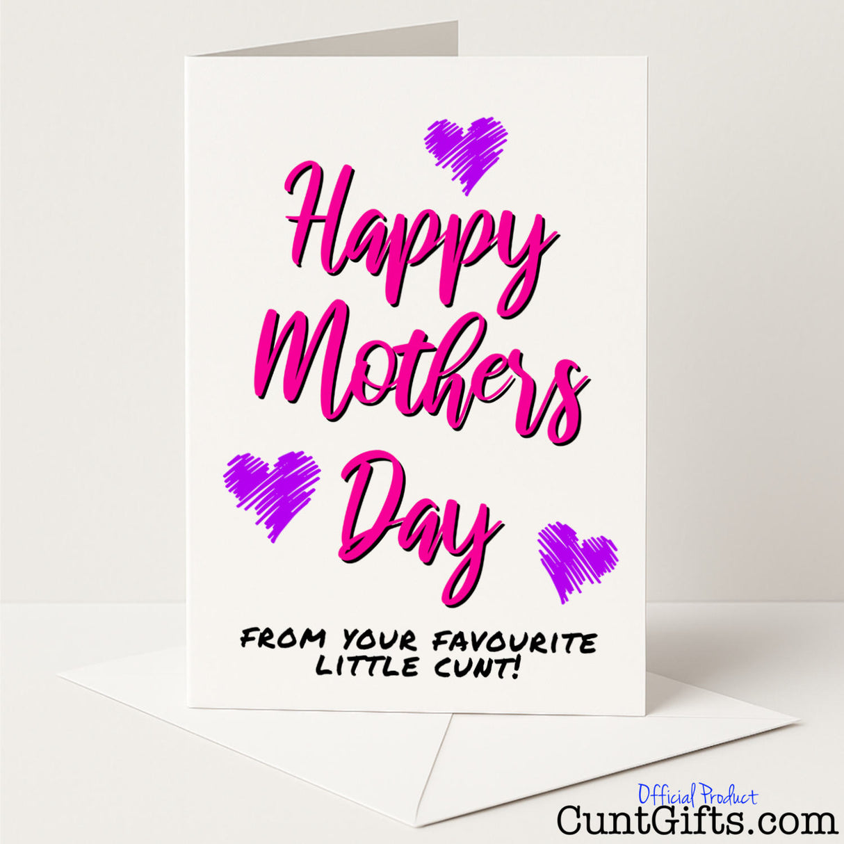 Rude Mother’s Day card that says "Happy Mother’s Day from Your Favourite Little Cunt" – funny, cheeky, and straight from the heart, from Cunt Gifts