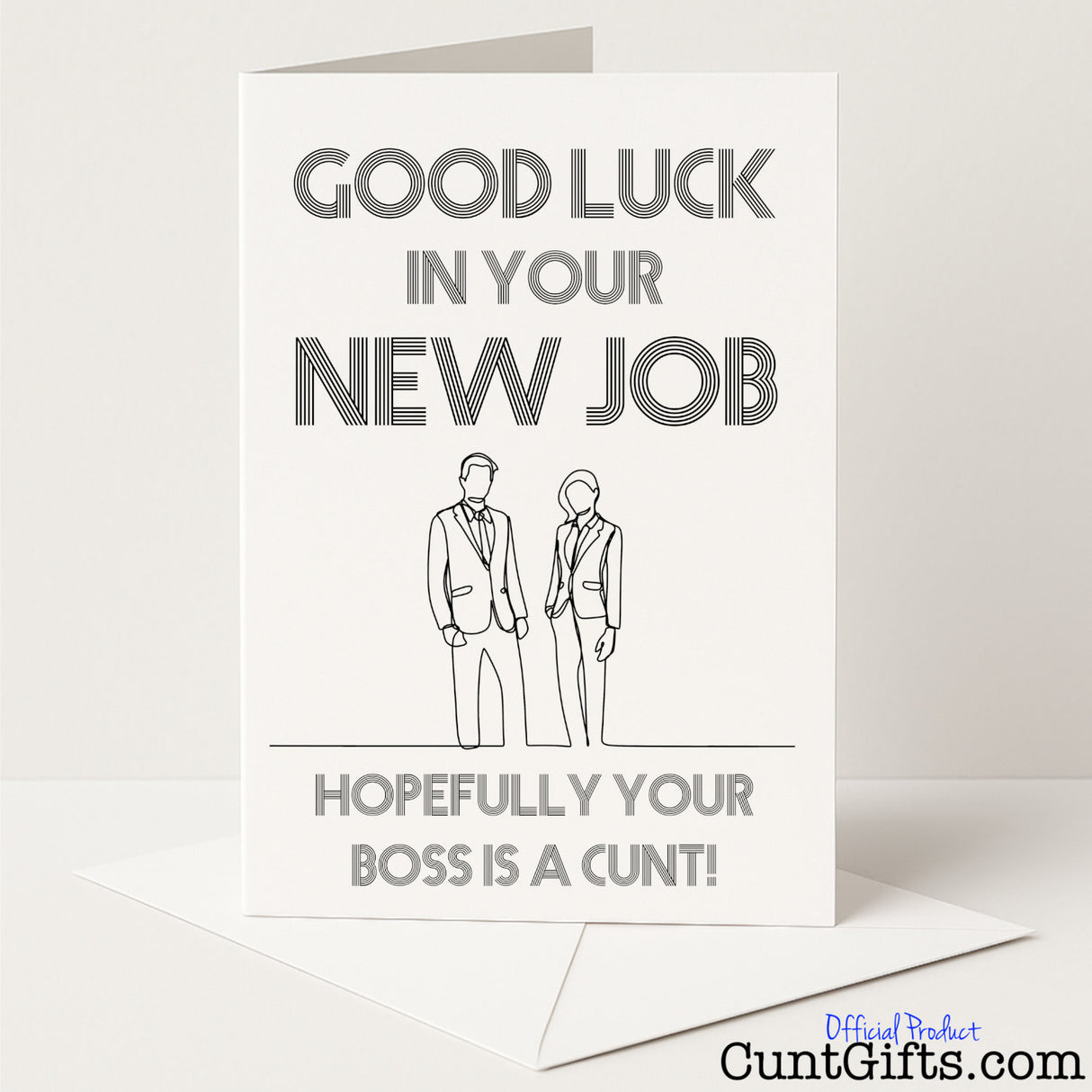 Cheeky leaving card that says "Hopefully Your New Boss Is a Cunt" – the perfect rude send-off for someone starting a new job, from Cunt Gifts