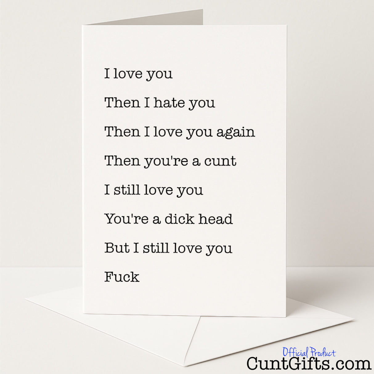 Funny "I Love You But I Hate You" relationship card with a cheeky twist for complicated couples, from Cunt Gifts