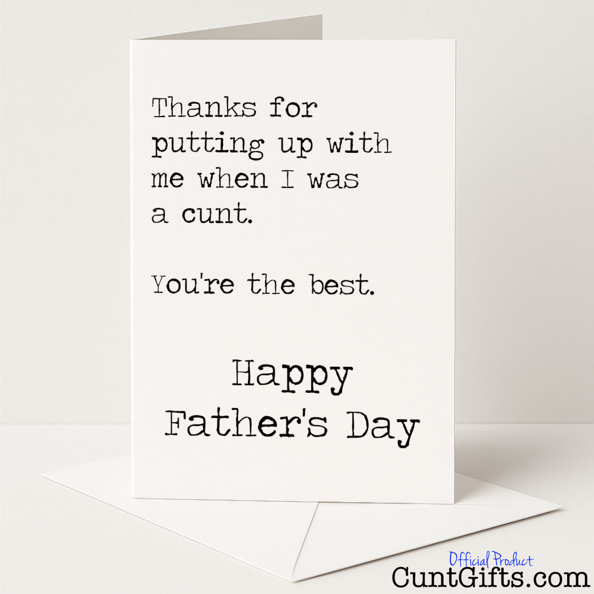 Rude Father’s Day card that says "I Was a Cunt, You’re the Best" – hilariously honest and heartfelt, from Cunt Gifts