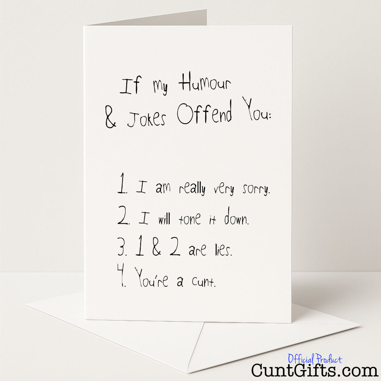 Funny "If My Humour Offends You, You're a Cunt" greetings card for unapologetically cheeky banter — from Cunt Gifts