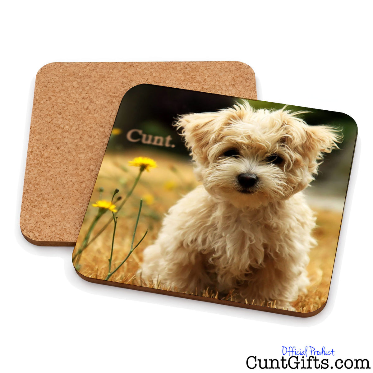 Two square cork drink coasters shown on a white background, one plain cork and one printed with a photo of a fluffy cream-colored dog sitting in grass with yellow flowers and the word 'Cunt.' on the coaster.