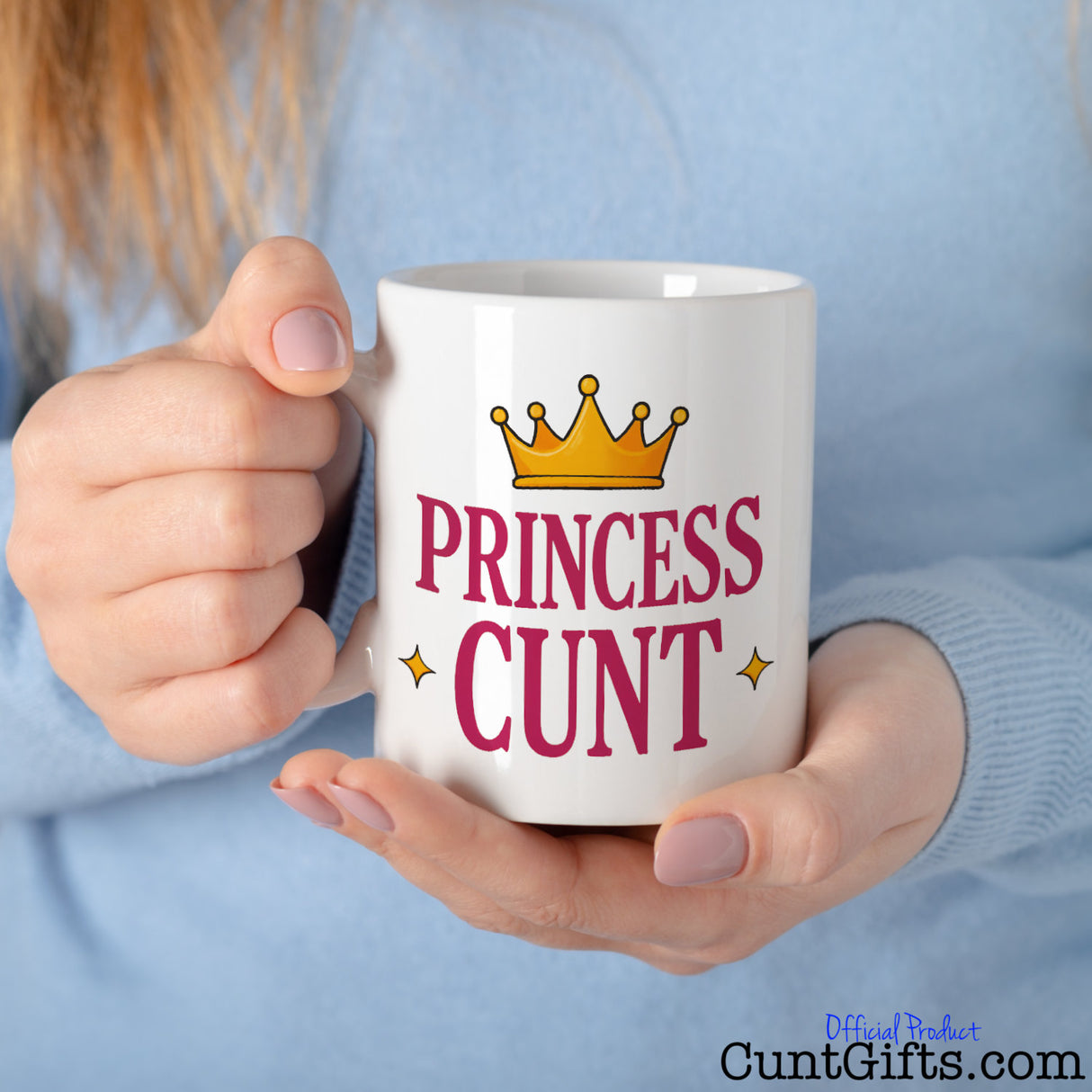 Princess Cunt Mug held by woman in blue top