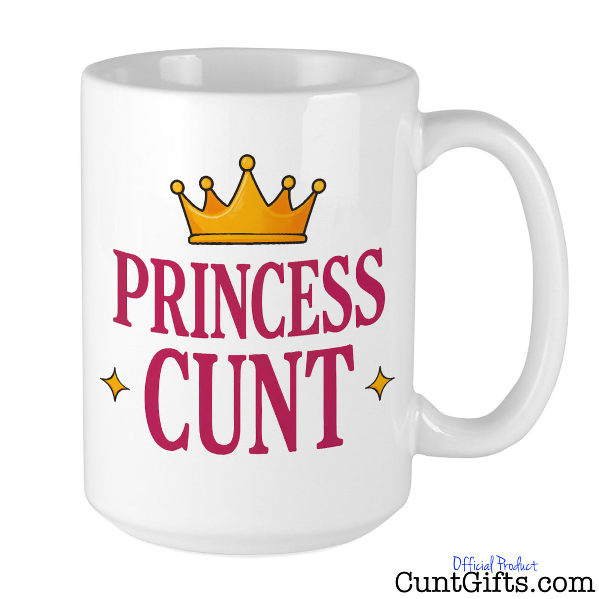 Princess Cunt Mug on white background