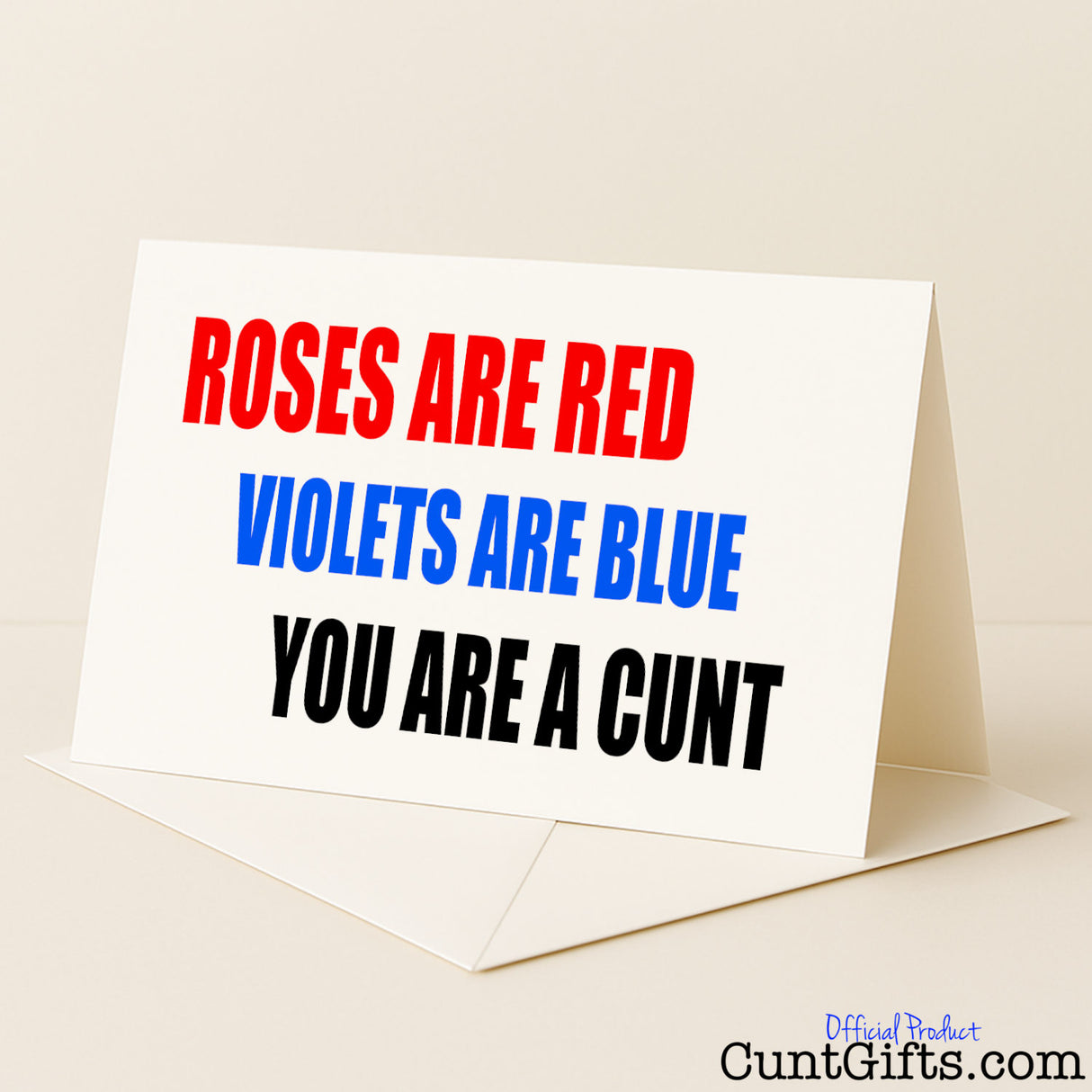 Rude "Roses are red, violets are blue, you are a cunt" card with a sweary twist on the classic poem, from Cunt Gifts