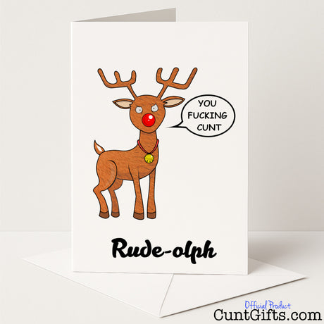 Hilarious "Rude-olph You Fucking Cunt" Christmas card for a sweary spin on festive reindeer banter — from Cunt Gifts
