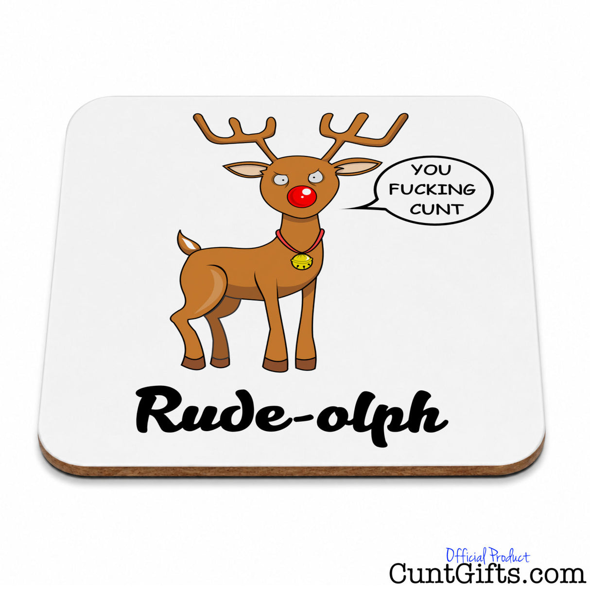 Rude-olph - You fucking cunt. Christmas drink coaster.